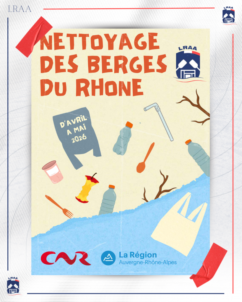 Affiche officielle de l'opération de nettoyage des berges du Rhône 2026 organisée par la LRAA et la Région Auvergne-Rhône-Alpes