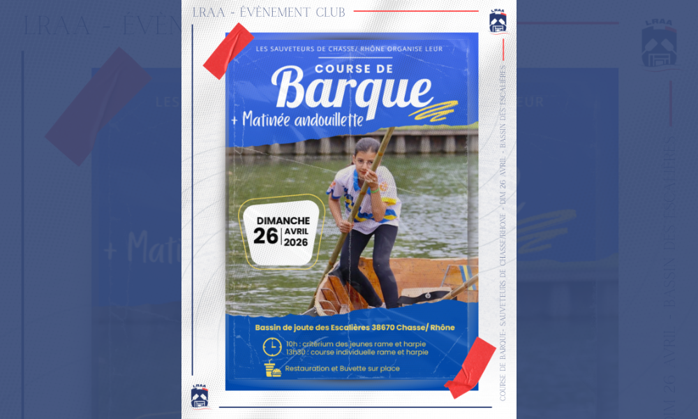 Affiche de la course de barque et matinée andouillette des Sauveteurs de Chasse-sur-Rhône le 26 avril 2026 au bassin des Escalières.