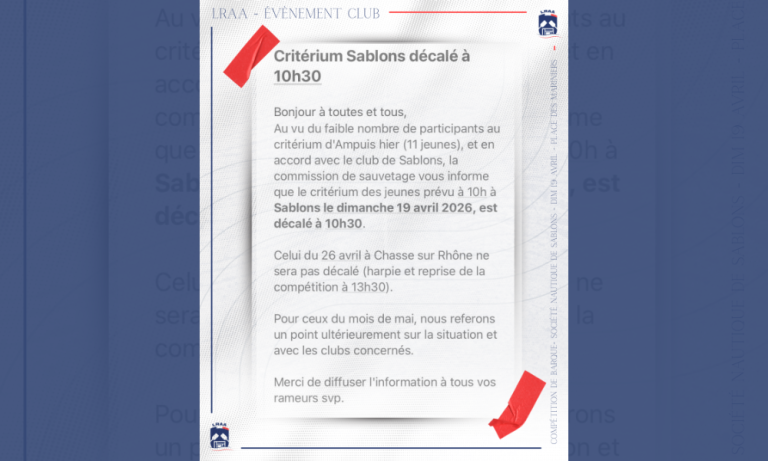La Ligue RAA informe d'un léger décalage horaire pour la compétition de barque à Sablons ce dimanche 19 avril 2026. Nouveau départ à 10h30.