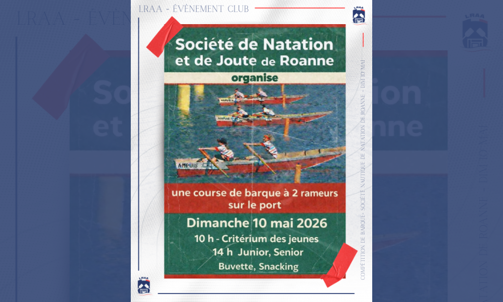 La SNJ Roanne organise une compétition de barques le 10 mai au port. Critérium jeunes le matin, Juniors et Seniors l'après-midi. Buvette et snacking sur place.
